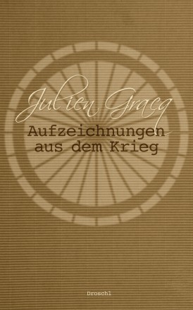 Aufzeichnungen aus dem Krieg