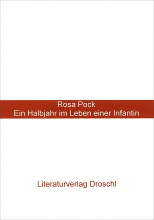 Ein Halbjahr im Leben einer Infantin
