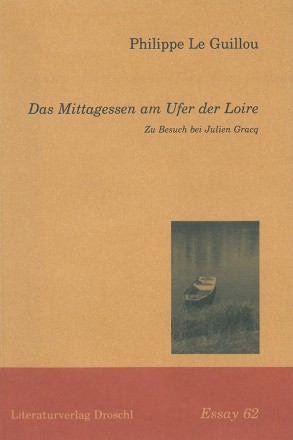 Essay 62 Das Mittagessen am Ufer der Loire
