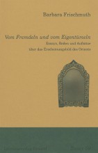 Essay 59 Vom Fremdeln und vom Eigentümeln