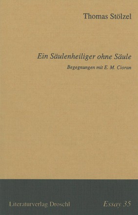 Ein Säulenheiliger ohne Säule