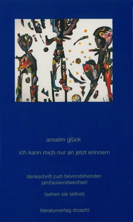 ich kann mich nur an jetzt erinnern