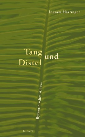 Tang und Distel