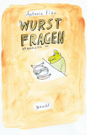 Fian-Wurstfragen